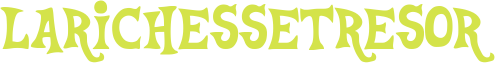 larichessetresor